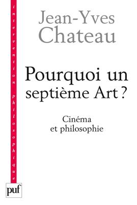 Pourquoi un septième art ?