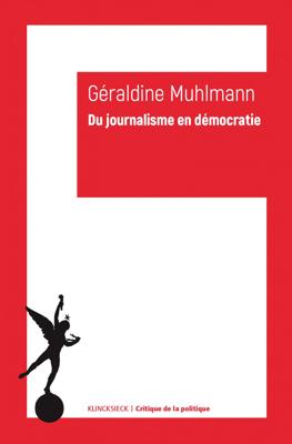 Du journalisme en démocratie