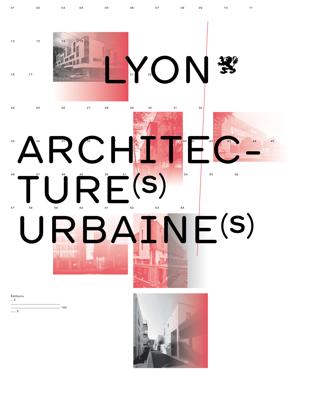 Lyon Architecture(s) Urbaine(s)