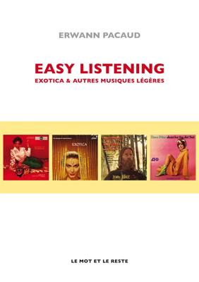 Easy listening, exotica et autres musiques légères